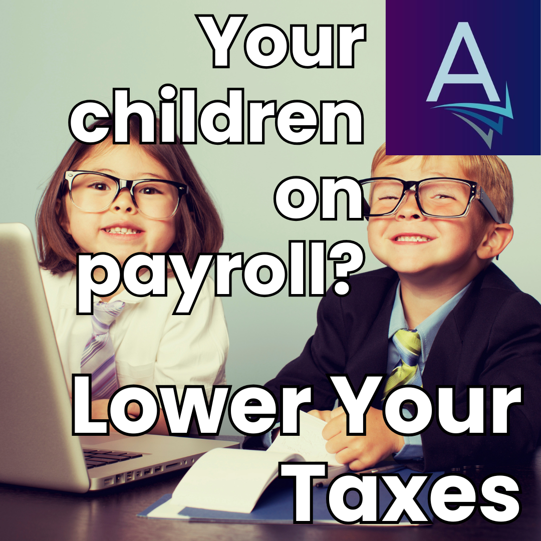 Tax Benefits of Hiring Your Kids on Payroll